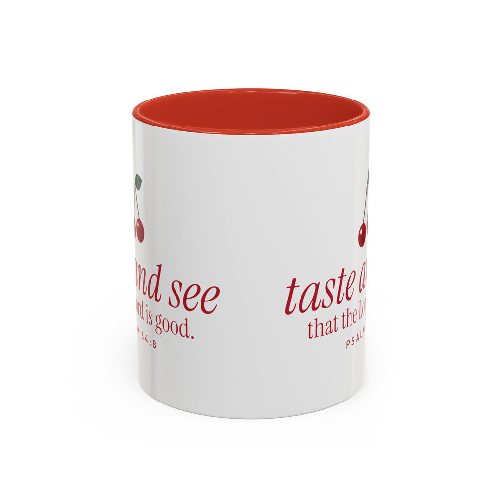 Taste and See Accent Mug | Psalm 34:8 Cherry Christian Coffee Mug with Red Handle | Faith Gift 11oz
