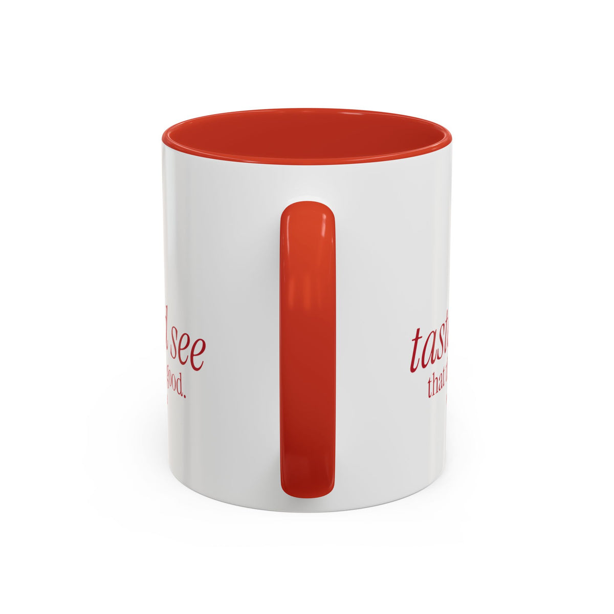 Taste and See Accent Mug | Psalm 34:8 Cherry Christian Coffee Mug with Red Handle | Faith Gift 11oz