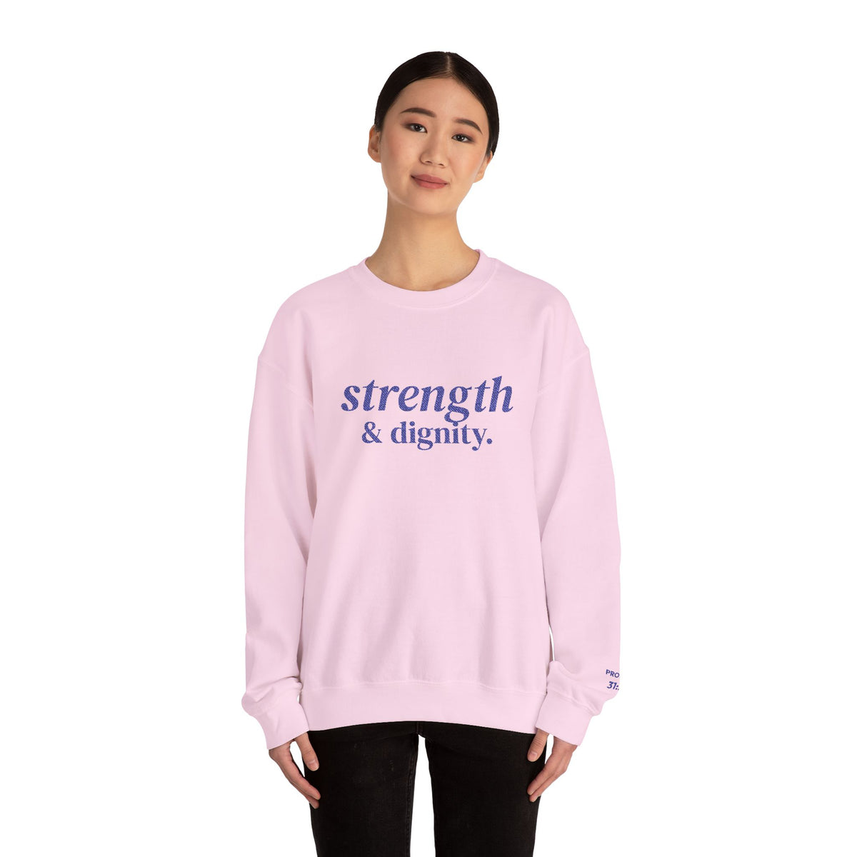 Strength and Dignity Embroidered Sweatshirt | Proverbs 31:25 Christian Crewneck for Women
